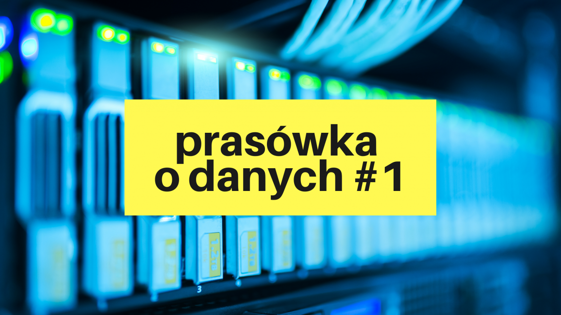 Prasówka o danych #1 - iLoveData